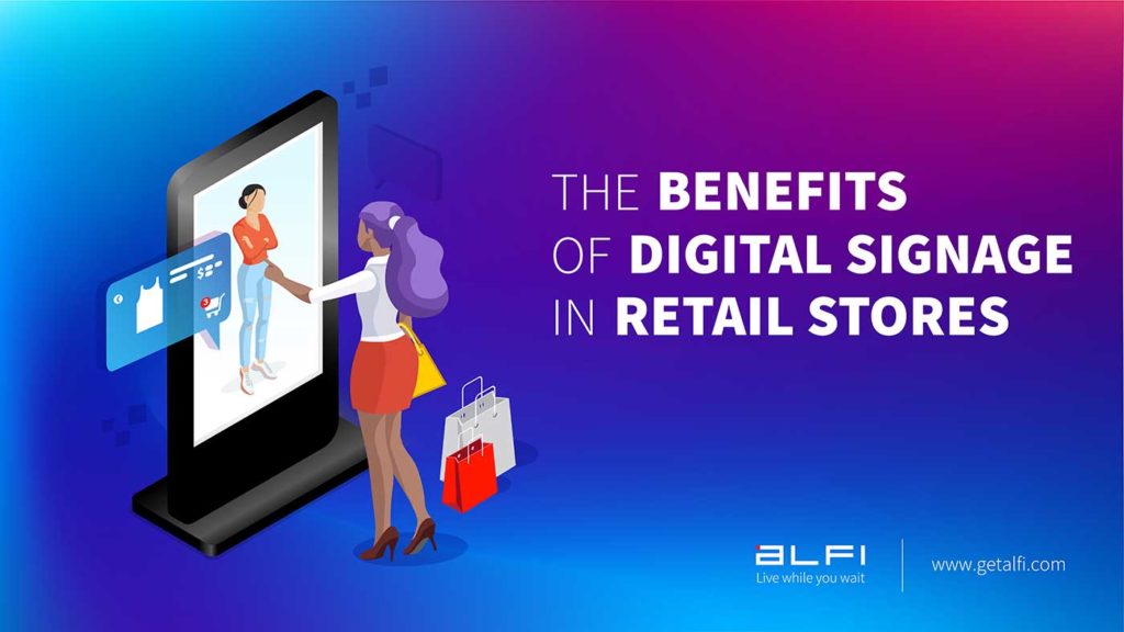 What are the Benefits of Digital Signage for Retail Stores? - Alfi